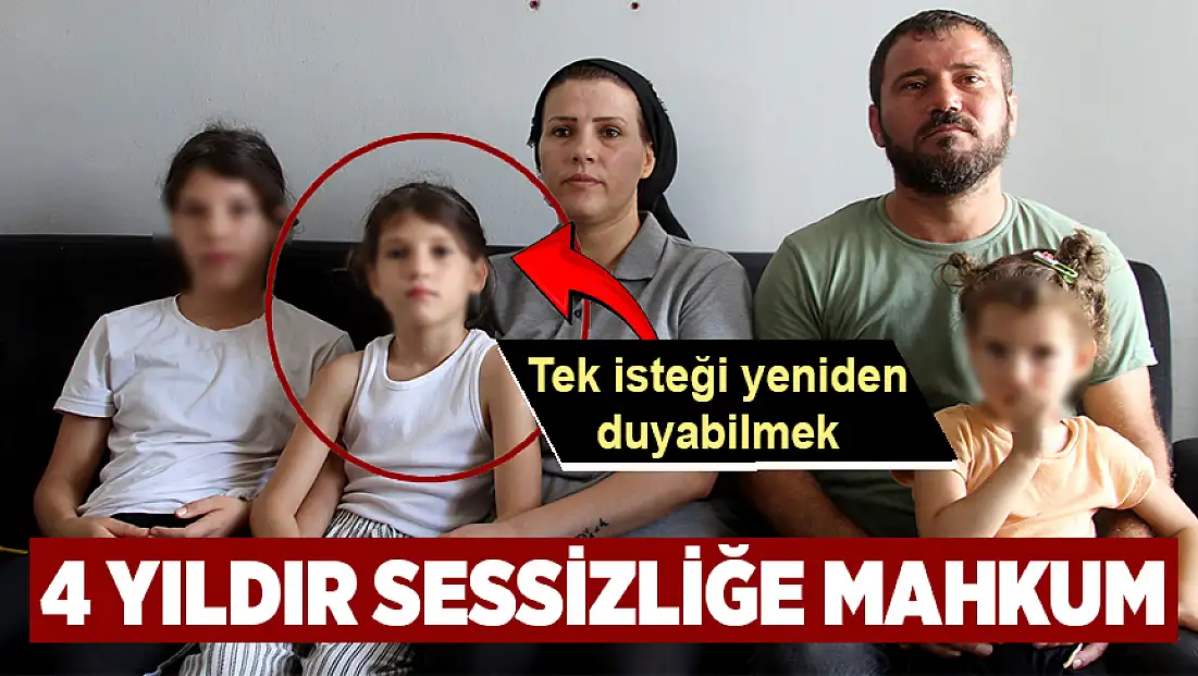 11 yaşındaki Ayşegül, 4 yıldır sessizliğe mahkum