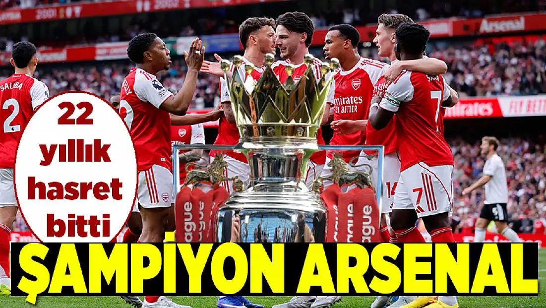 22 yıllık hasret bitti: Şampiyon Arsenal