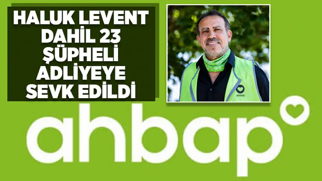 Ahbap Derneği soruşturmasında yeni gelişme: Haluk Levent adliyeye sevk edildi