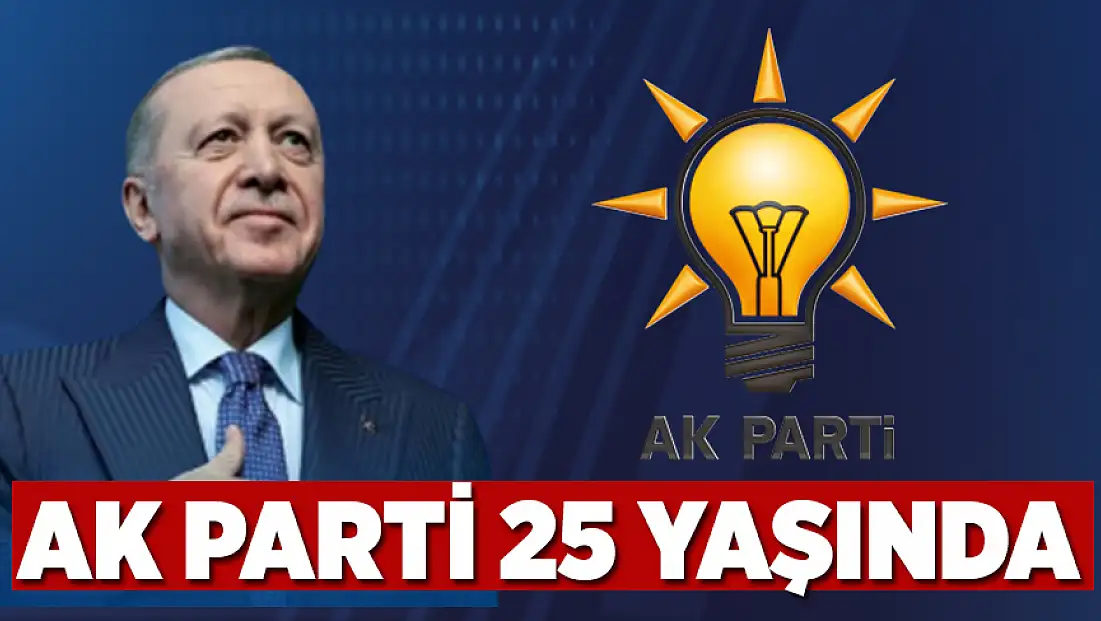 AK Parti çeyrek asrı geride bıraktı