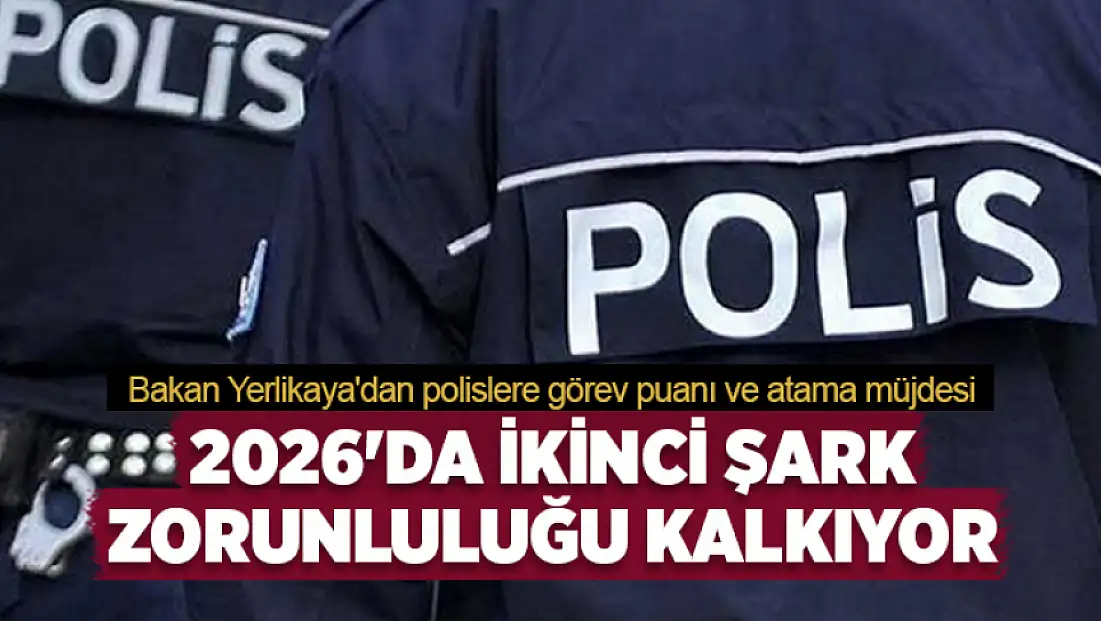 Bakan Yerlikaya'dan polislere görev puanı ve atama müjdesi