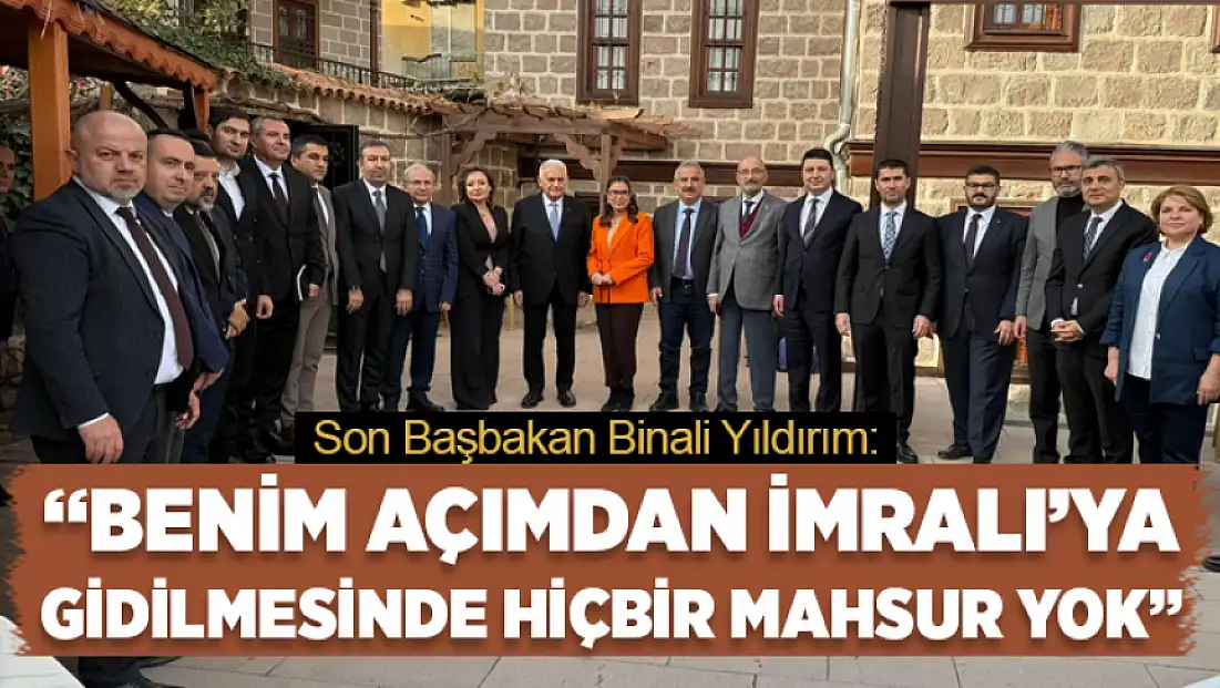 Binali Yıldırım: Benim açımdan İmralı’ya gidilmesinde hiçbir mahsur yok