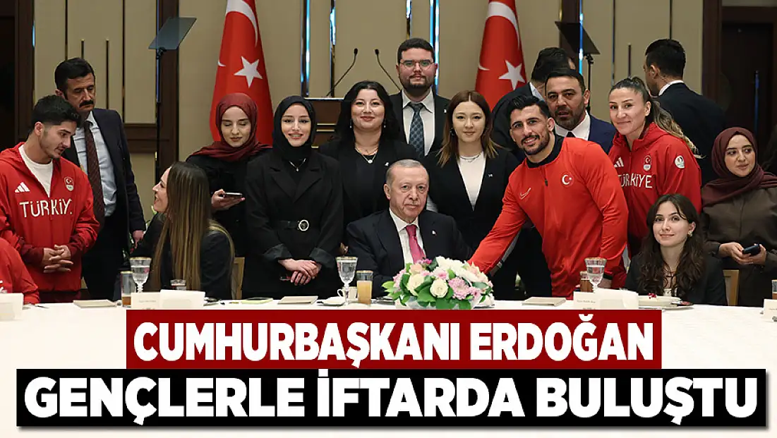 Cumhurbaşkanı Erdoğan gençlerle iftarda buluştu