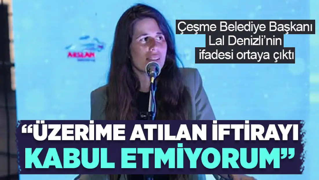 Denizli: Üzerime atılan iftirayı kabul etmiyorum