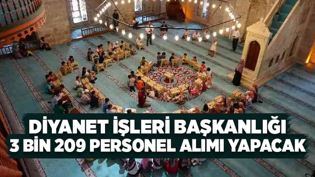 Diyanet İşleri Başkanlığı 3 bin 209 personel alımı yapacak