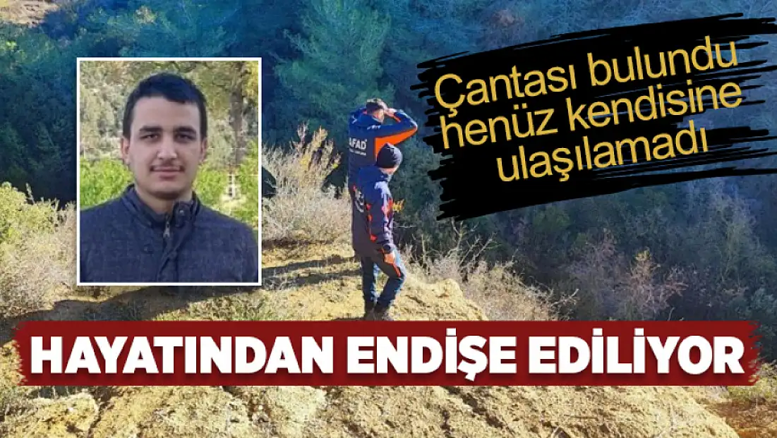 Hayatından endişe ediliyor: Çantası bulundu henüz kendisine ulaşılamadı