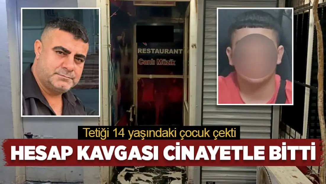 Hesap kavgası cinayetle bitti: Tetiği 14 yaşındaki çocuk çekti