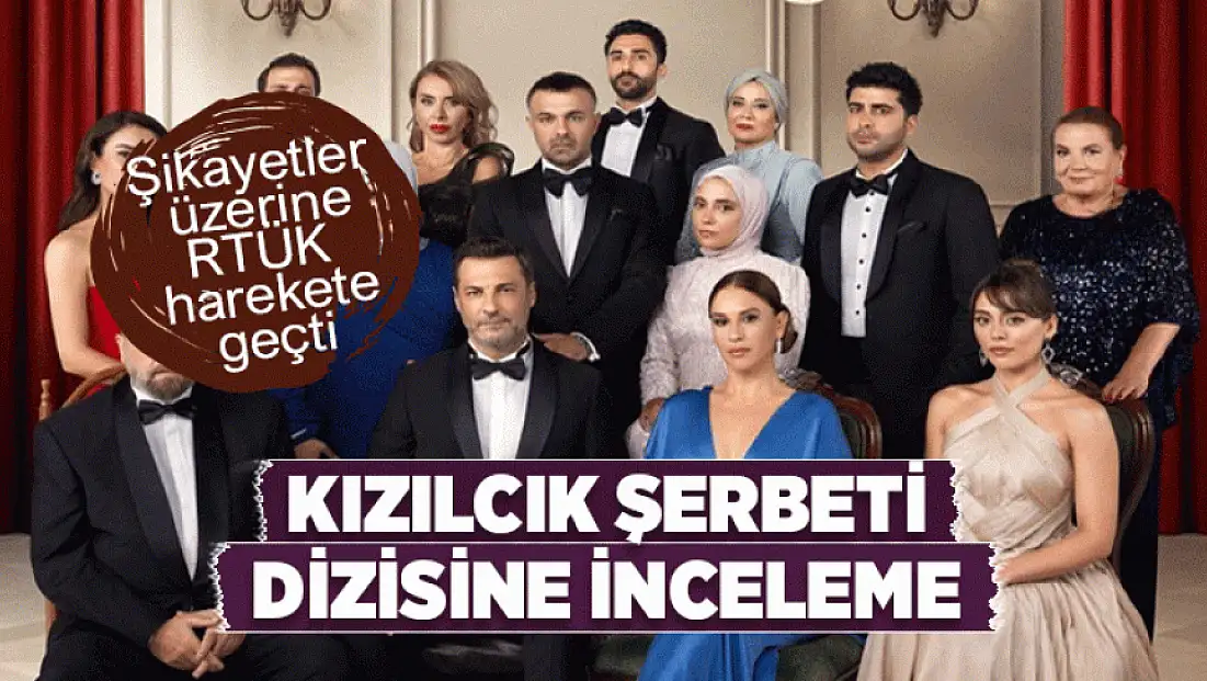 Kızılcık Şerbeti dizisine inceleme