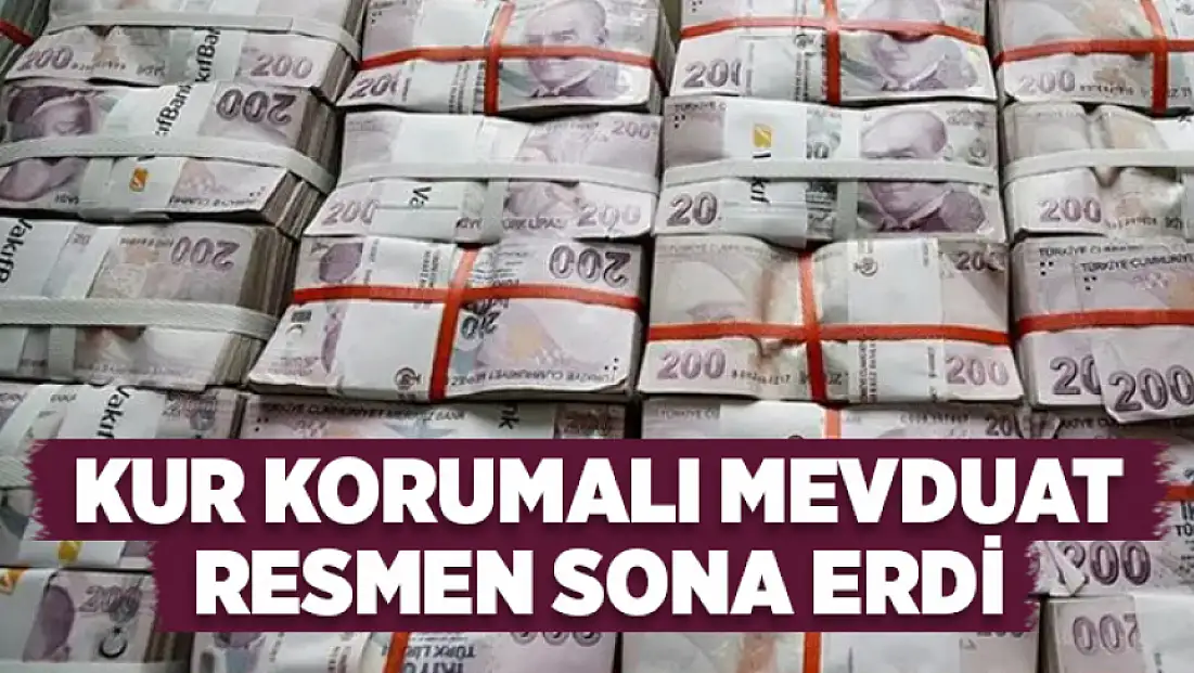 Kur korumalı mevduat resmen sona erdi