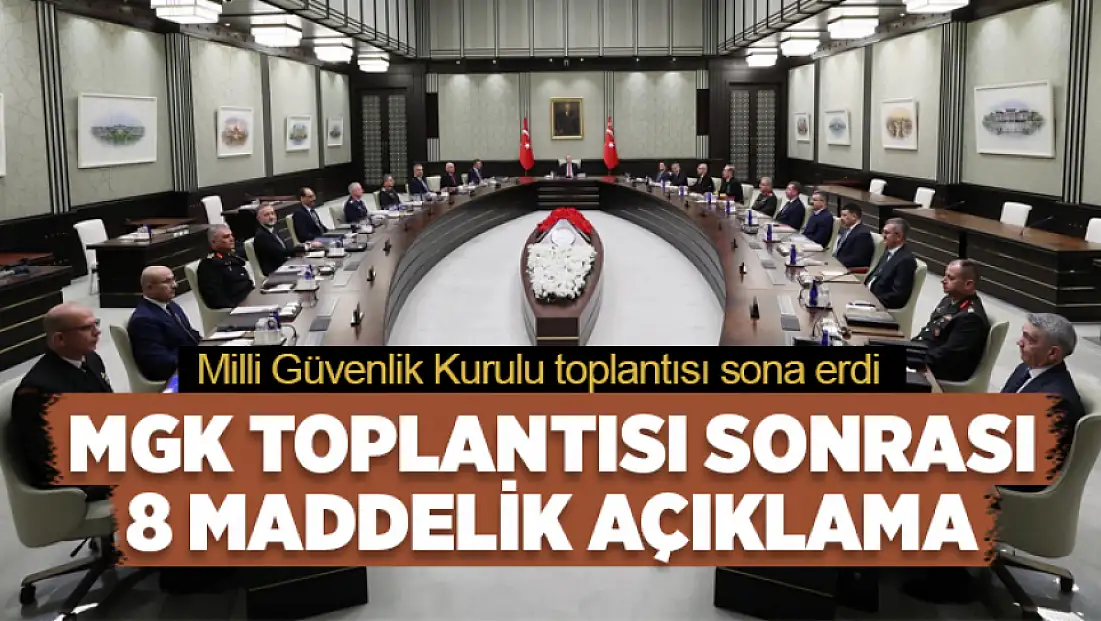MGK toplantısı sonrası 8 maddelik açıklama