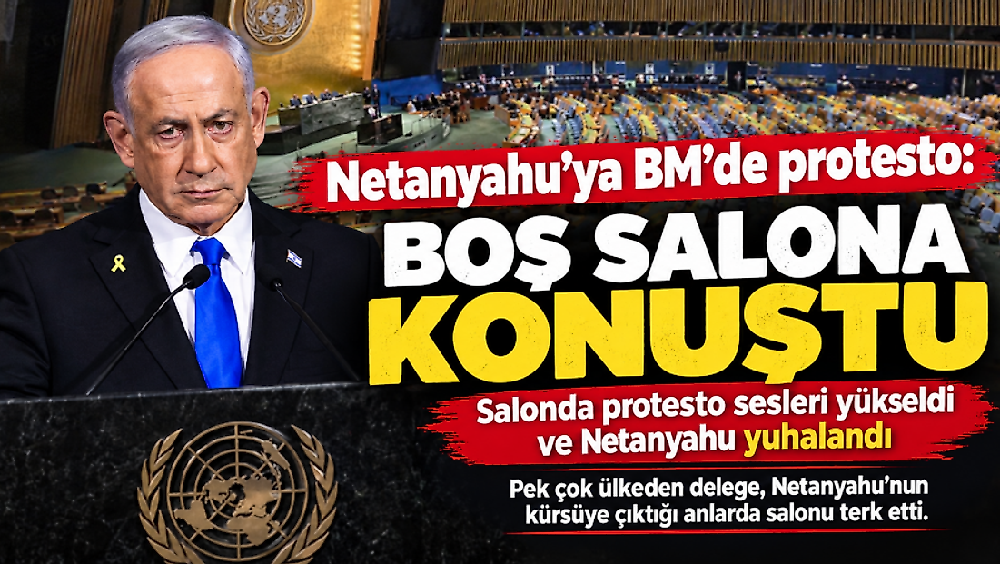 Netanyahu'ya BM'de protesto: Boş salona konuştu