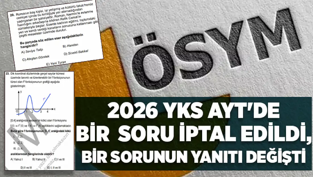 ÖSYM, 2026-YKS Değerlendirme sonuçlarında soru iptali ve cevap değişikliği yaptı