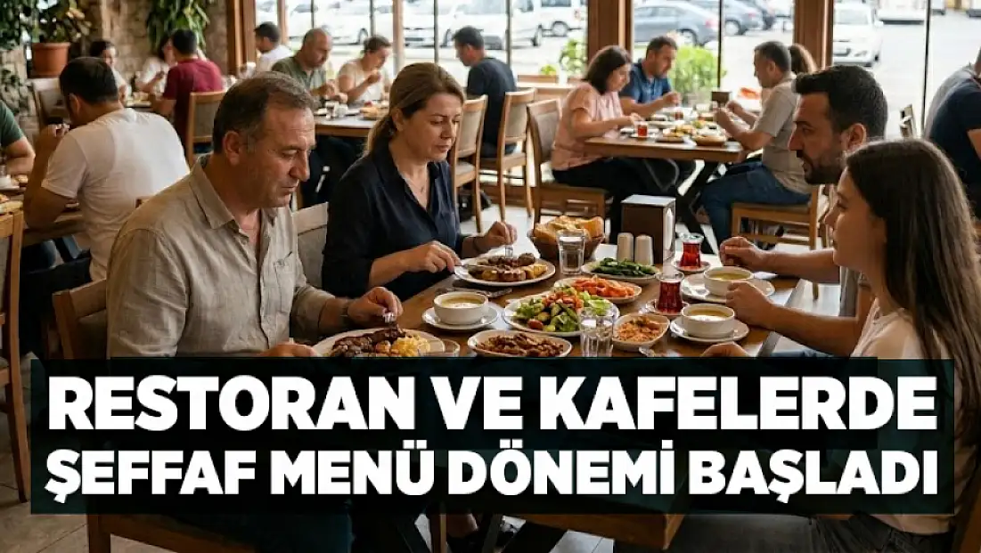 Restoran ve kafelerde şeffaf menü dönemi başladı