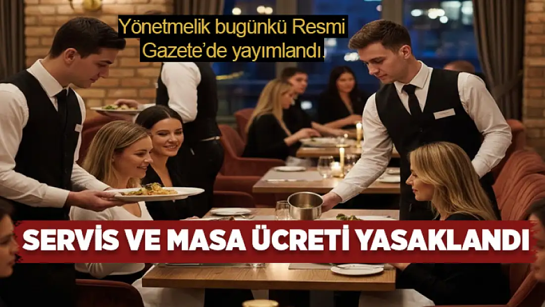 Servis ve masa ücreti yasaklandı