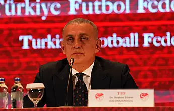TFF Başkanı Hacıosmanoğlu: 152 hakemin aktif olarak bahis oynadığını belirledik