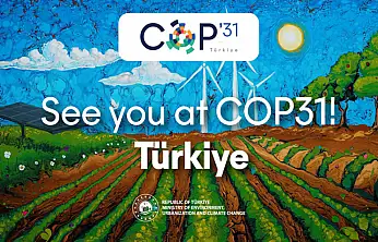 Türkiye, COP31'e ev sahipliği yapacak