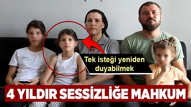 11 yaşındaki Ayşegül, 4 yıldır sessizliğe mahkum