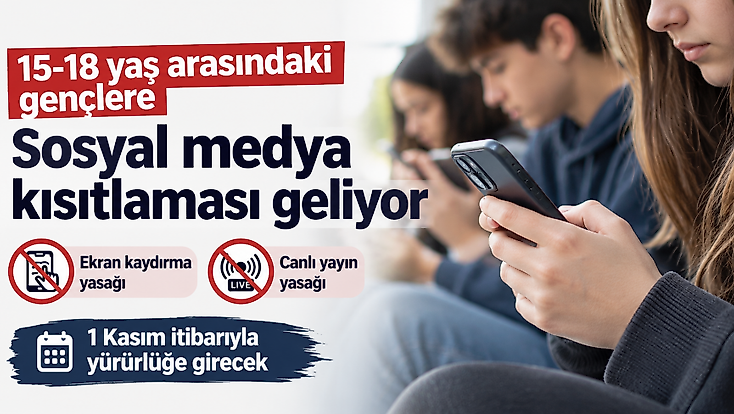 15-18 yaş arasındaki gençlere sosyal medya kısıtlaması geliyor
