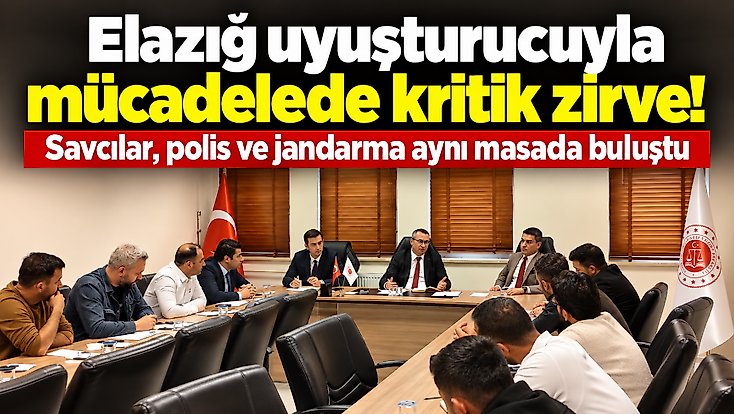 Elazığ uyuşturucuyla mücadelede kritik zirve