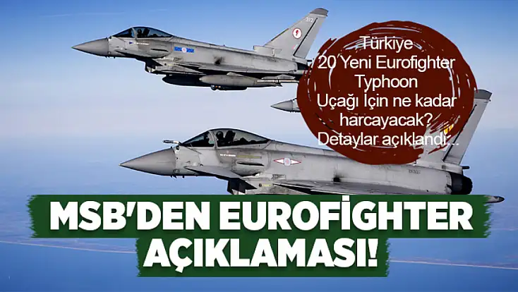 MSB'den Eurofighter açıklaması
