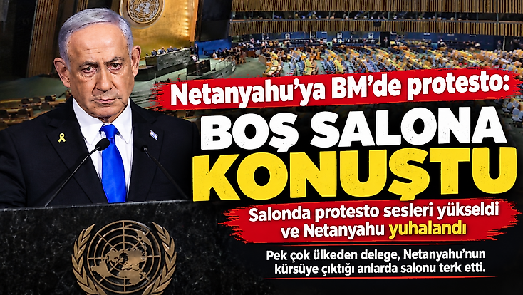Netanyahu'ya BM'de protesto: Boş salona konuştu
