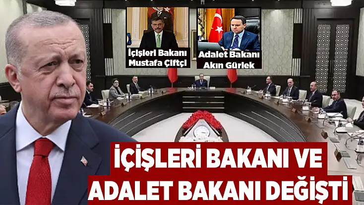 Resmi gazetede yayımlandı! İçişleri Bakanı ve Adalet Bakanı değişti
