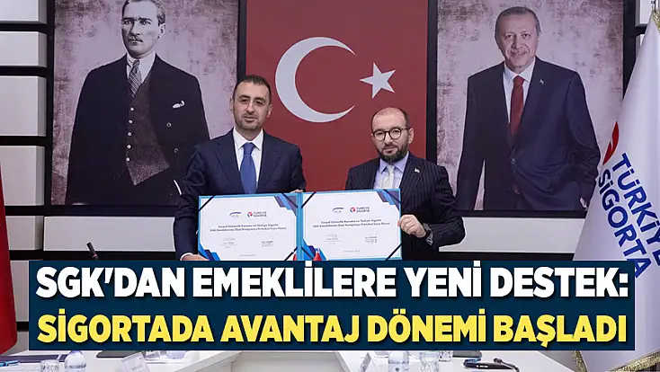 SGK'dan emeklilere yeni destek: Sigortada avantaj dönemi başladı