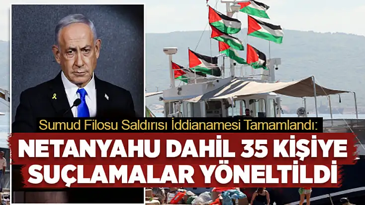 Sumud Filosu saldırısı iddianamesi tamamlandı