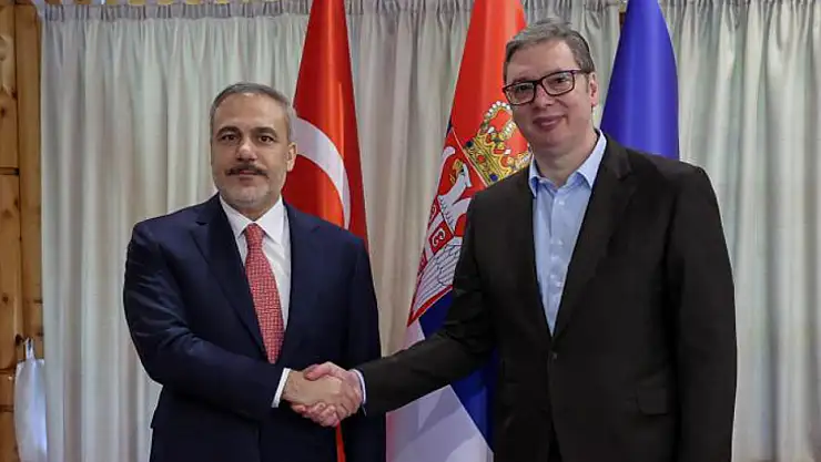 Dışişleri Bakanı Fidan, Sırbistan Cumhurbaşkanı Vucic ile görüştü