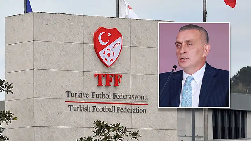 TFF Başkanı Hacıosmanoğlu: Futbolun tüm unsurları temizlenecek