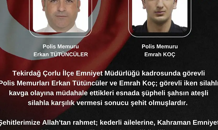 Silahlı çatışmada yaralan 2 polis şehit oldu